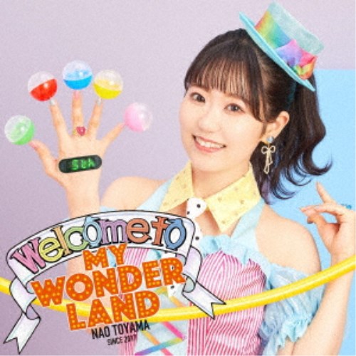 東山奈央／Welcome to MY WONDERLAND (初回限定) 【CD+Blu-ray】