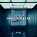 アヴィーチー/フォーエヴァー〜ベスト・オブ・アヴィーチー 【CD】
