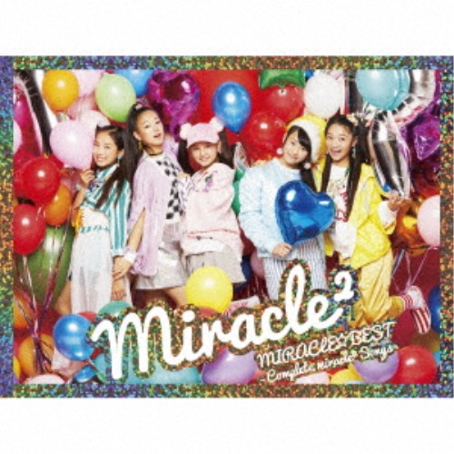 miracle2(ミラクルミラクル) from ミラクルちゅーんず！／MIRACLE☆BEST -Complete miracle2 Songs- (初回限定) 【CD DVD】