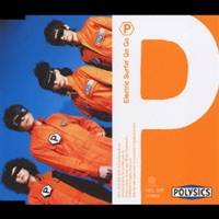 POLYSICS／Electric Surfin’ Go Go 【CD】