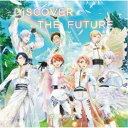 IDOLiSH7/DiSCOVER THE FUTURE 【CD】