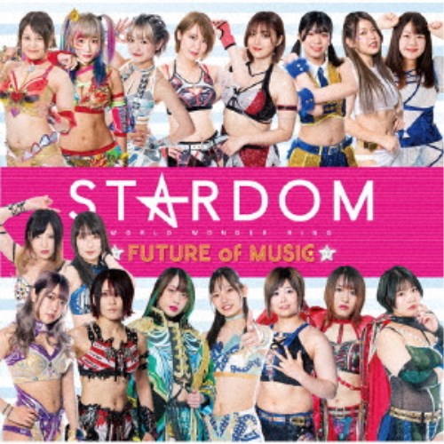 【9/24まで!! 最大2000円OFFクーポン】STARDOM/STARDOM FUTURE of MUSIC《通常盤》 【CD】