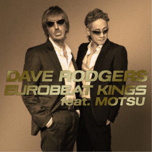 DAVE RODGERS／EUROBEAT KINGS feat. MOTSU 