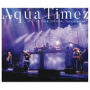 Aqua Timez/Aqua Timez アスナロウ TOUR 2017 FINAL narrow narrow 【Blu-ray】