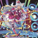 ビスクラヴレット(CV.井澤詩織)/WONder-FULL MOON! 【CD】