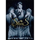 StarS／StarS First Tour -Live at TOKYU THEATRE Orb- 