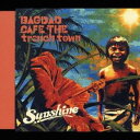 BAGDAD CAFE THE trench town/Sunshine 【CD】