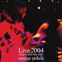 orange pekoe／Live 2004 【CD】