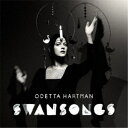 ODETTA HARTMAN／SWANSONGS 【CD】