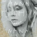 ANNA TSUCHIYA inspi’ NANA(BLACK STONES)／黒い涙 【CD+DVD】