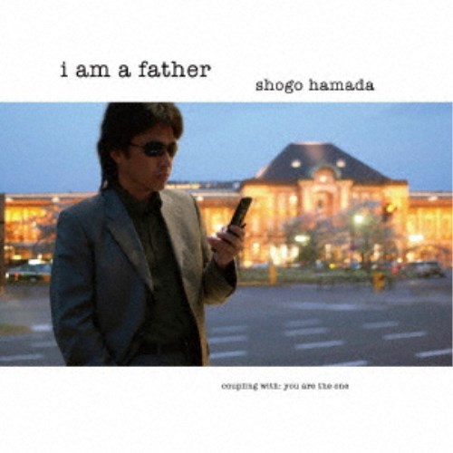 【4/24 20時〜次回使える1500円OFFクーポン配布】浜田省吾／I am a father 【CD】