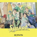 OCTPATH/Sweet《通常盤》 【CD】