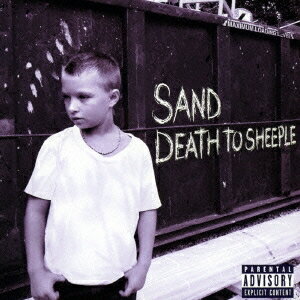 SAND/DEATH TO SHEEPLE 【CD】
