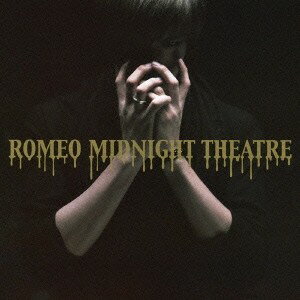 ROMEO／MIDNIGHT THEATRE(初回限定) 【CD+DVD】