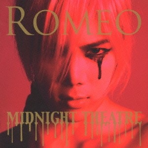 ROMEO／MIDNIGHT THEATRE 【CD】