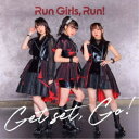 Run Girls, Run!/Get set, Go!《MV盤》 【CD+Blu-ray】