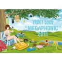 YUKI tour MEGAPHONIC 2011 【Blu-ray】