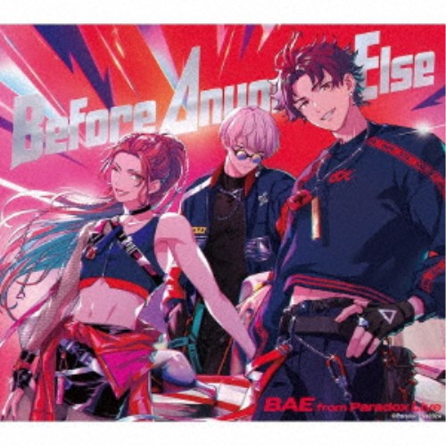 BAE(from Paradox Live)／Before Anyone Else 【CD】