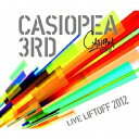 カシオペアサード/カシオペア サード ライヴ リフトオフ 2012 【CD+DVD】