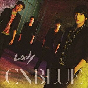 CNBLUE／Lady《初回限定盤A》 (初回限定) 【CD+DVD】