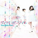 Run Girls, Run!/ダイヤモンドスマイル 【CD】