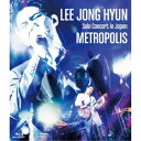 イ・ジョンヒョン (from CNBLUE)/LEE JONG HYUN Solo Concert in Japan -METROPOLIS- at PACIF...