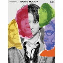 【7/18限定! 楽天会員なら最大P4倍】礼賛/SOME BUDDY (初回限定) 【CD+DVD】