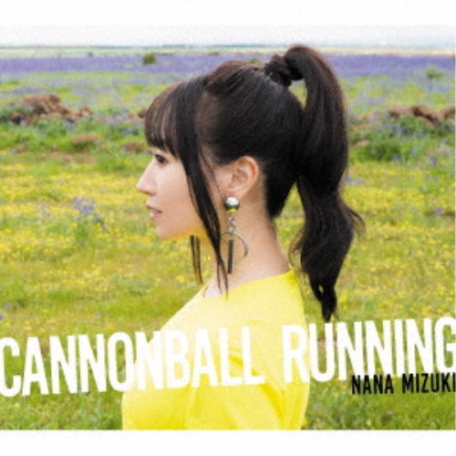 水樹奈々／CANNONBALL RUNNING《通常盤》 【CD】