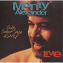 モンティ・アレキサンダー/ライヴ・アット・ザ・キュリー・セレクト・ジャズ・フェスティバル1991 【CD】