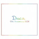 Duca／Duca 15th Anniversary BOX《完全生産限定盤》 (初回限定) 【CD】