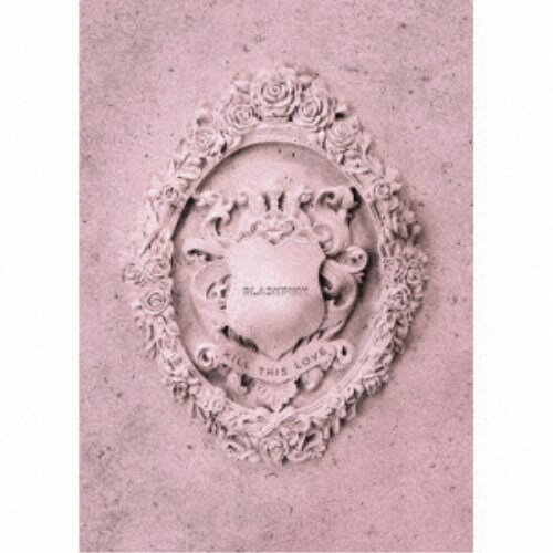 BLACKPINK／KILL THIS LOVE -JP Ver.-《PINK Ver.》 (初回限定) 【CD】