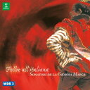 ソナトーリ・デ・ラ・ジョイオーサ・マルカ/ラ・フォリア 〜17世紀後半のイタリア・バロック音楽 【CD】