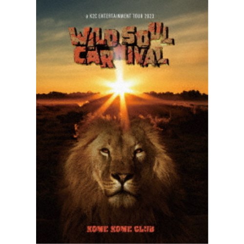 米米CLUB／a K2C ENTERTAINMENT TOUR 2023 ～WILD SOUL CARNIVAL～ 【Blu-ray】