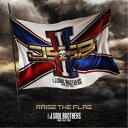 三代目 J SOUL BROTHERS from EXILE TRIBE／RAISE THE FLAG《通常盤》 【CD Blu-ray】