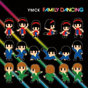 YMCK／FAMILY DANCING 【CD】