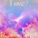 Konomi Suzuki/Love? Reason why!! 【CD】