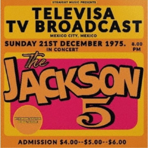 ザ・ジャクソン5 フィーチャリング・マイケル・ジャクソン／テレヴィサTV・ブロードキャスト、メキシコ・シティー、メキシコ1975 【CD】