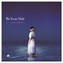 川嶋あい／Be Your Side《通常盤》 【CD】