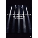 SHINee／SHINee WORLD THE BEST 2018 〜FROM NOW ON〜 in TOKYO DOME 【DVD】