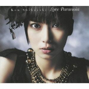 柴咲コウ／Love Paranoia(初回限定) 【CD+DVD】