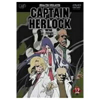 SPACE PIRATE CAPTAIN HERLOCK OUTSIDE LEGEND～12th 【DVD】