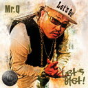Mr.Q(ラッパ我リヤ)/Let’s Get! 【CD+DVD】