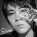 イ・ホンギ(from FTISLAND)/Cheers《通常盤》 【CD】