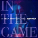 CANDY GO!GO!/IN THE GAME/Brave Venus《TYPE-B》 【CD】