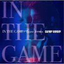 CANDY GOIGOI^IN THE GAME^Brave VenussTYPE-Bt yCDz