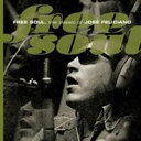 ホセ・フェリシアーノ/フリー・ソウル クラシック・オブ・ホセ・フェリシアーノ 【CD】