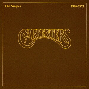 カーペンターズ／シングルス 1969〜1973 (初回限定) 【CD】
