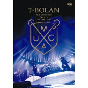 T-BOLAN LIVE HEAVEN 2014 Back to the last live DVD