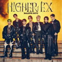 BALLISTIK BOYZ from EXILE TRIBE/HIGHER EX 【CD】