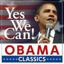 (クラシック)／Yes We Can！ オバマ・クラシック 【CD】